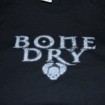 Bone Dry T-shit - get one at the benefit