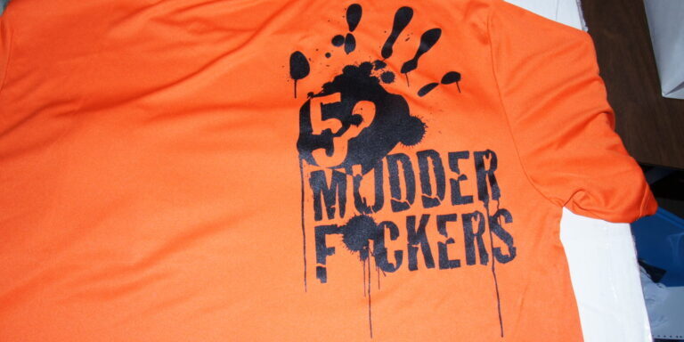 Last minute Mudder team shirts